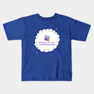 DIFFERENT NOT LESS, CELEBRATING AUTISM STRENGHT MENTAL Kids T-Shirt